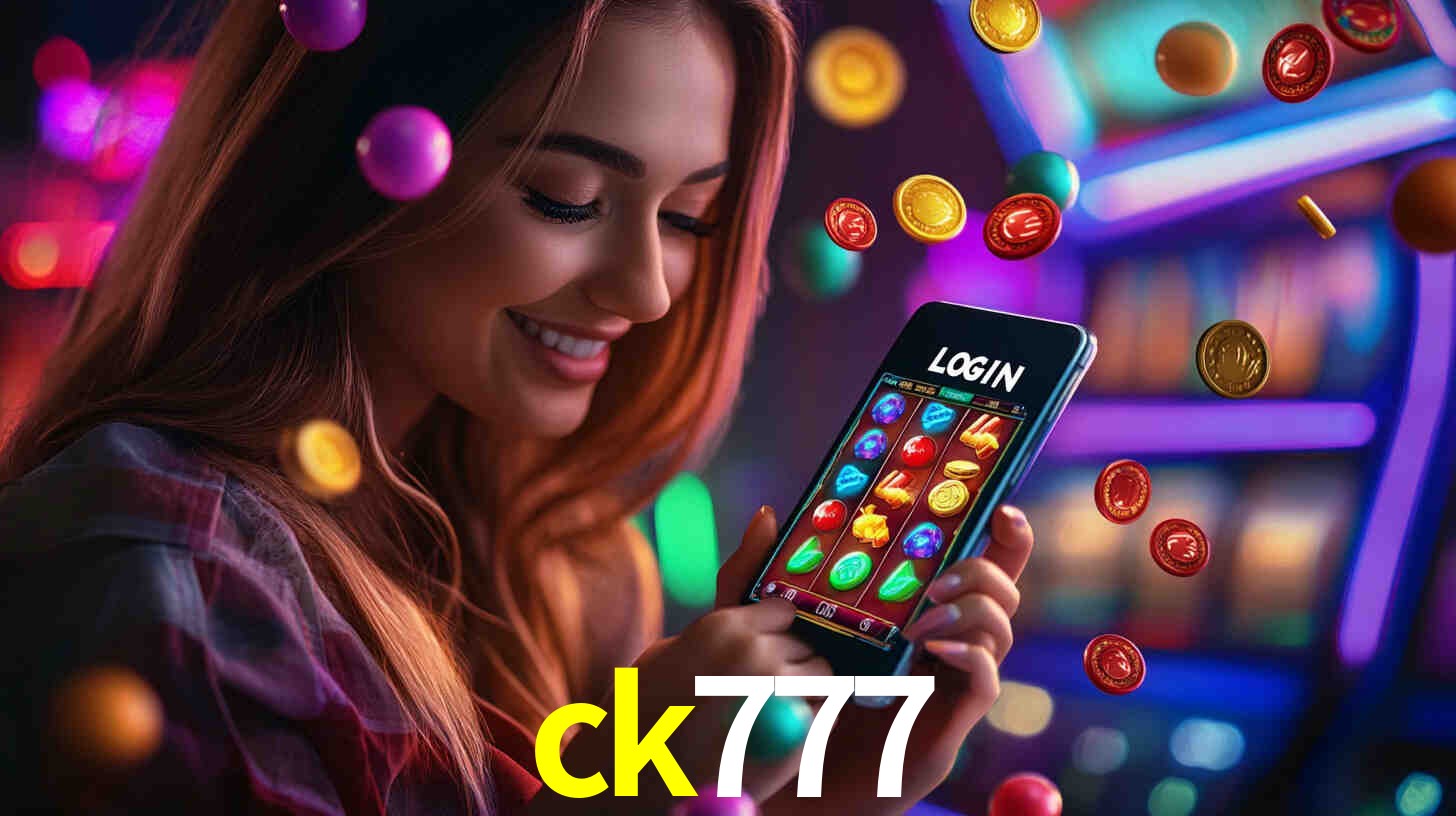 ck777,ck777 bet